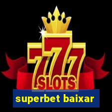 superbet baixar